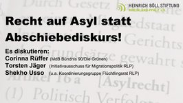 Das Bild zeigt das Thumbnail der Veranstaltung: Ein Bild des Asylrechtstextes mit der Aufschrift: "Recht auf Asyl statt Abschiebediskurs!"
