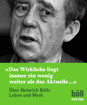 Das Bild zeigt Heinrich Böll mit der Bildüberschrift: " Das Wirkliche liegt immer ein wenig weiter als das Aktuelle Über Heinrich Bölls Leben und Werk"